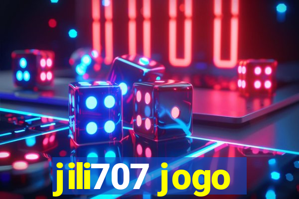 jili707 jogo